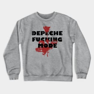 Depeche Fucking Mode Crewneck Sweatshirt